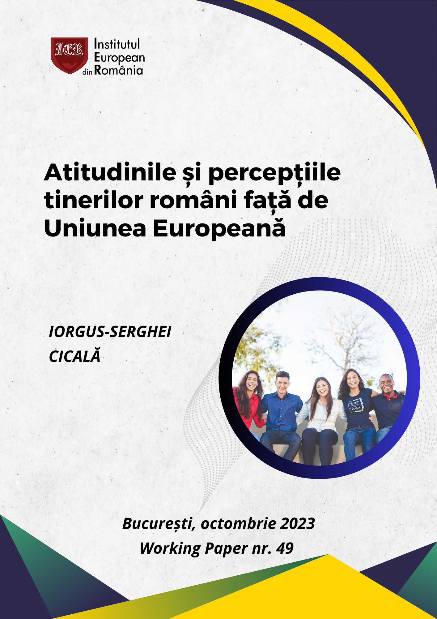 WP nr. 49: Atitudinile și percepțiile tinerilor români față de Uniunea Europeană